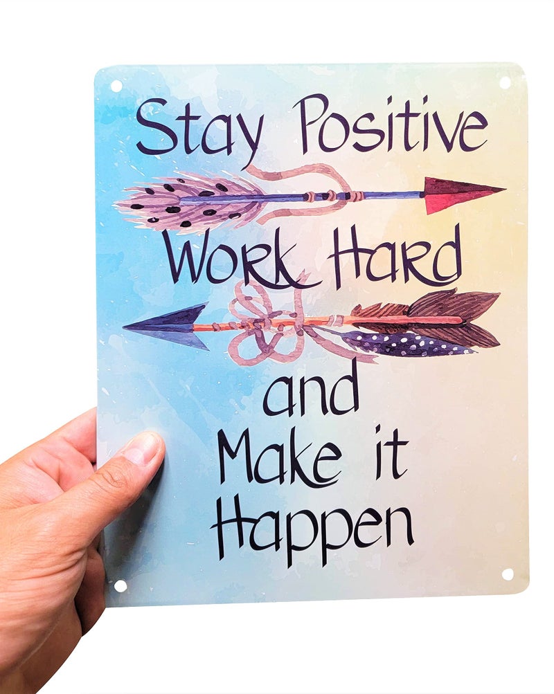 AMERICAN WIT Motivational Signs for Home & Office, 10.5 x 8.5 'Stay Positive, Work Hard & Make It Happen' Inspirational Signs, Inspirational Wall Art Tin Signs w/Motivational Quotes, Cute Inspirational Wall Signs - Image 1